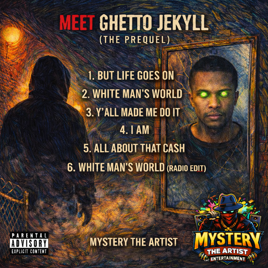 Meet Ghetto Jekyll(The Prequel)EP